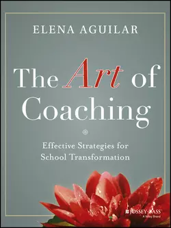 The Art of Coaching. Effective Strategies for School Transformation, Elena Aguilar