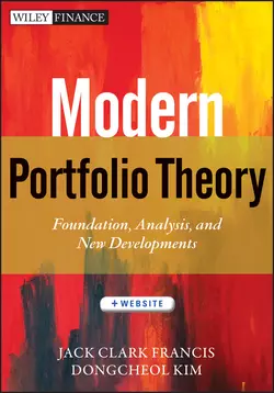 Modern Portfolio Theory. Foundations, Analysis, and New Developments, Dongcheol Kim