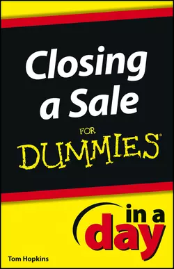 Closing a Sale In a Day For Dummies, Tom Hopkins