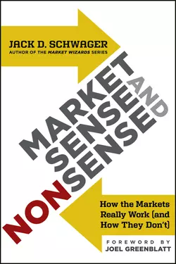 Market Sense and Nonsense. How the Markets Really Work (and How They Don′t), Joel Greenblatt