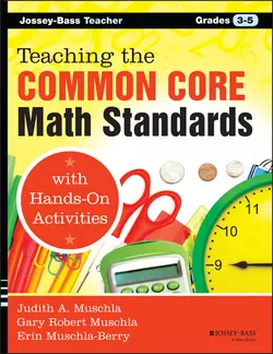 Teaching the Common Core Math Standards with Hands-On Activities, Grades 3-5, Erin Muschla-Berry