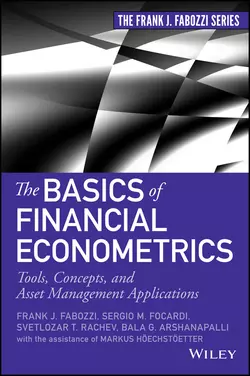 The Basics of Financial Econometrics. Tools, Concepts, and Asset Management Applications, Markus Hoechstoetter