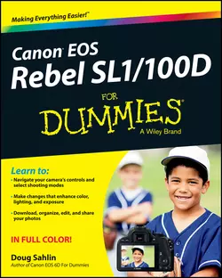 Canon EOS Rebel SL1 100D For Dummies Doug Sahlin