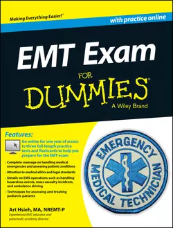 EMT Exam For Dummies with Online Practice, Arthur Hsieh