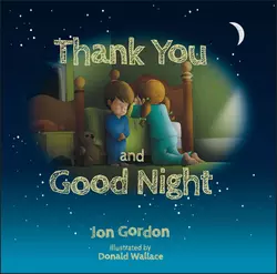 Thank You and Good Night Джон Гордон и Donald Wallace