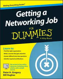 Getting a Networking Job For Dummies, Bill Hughes