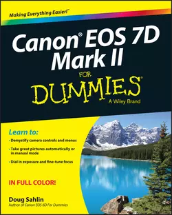 Canon EOS 7D Mark II For Dummies Doug Sahlin