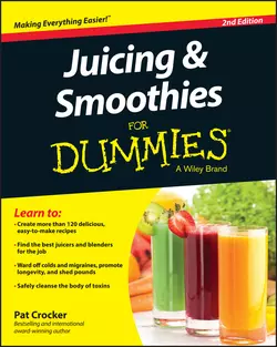 Juicing and Smoothies For Dummies Pat Crocker