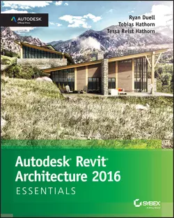 Autodesk Revit Architecture 2016 Essentials. Autodesk Official Press, Ryan Duell