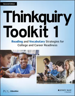 Thinkquiry Toolkit 1. Reading and Vocabulary Strategies for College and Career Readiness, PCG Education