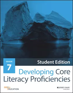 Developing Core Literacy Proficiencies, Grade 7, Odell Education