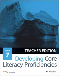 Developing Core Literacy Proficiencies, Grade 7, Odell Education