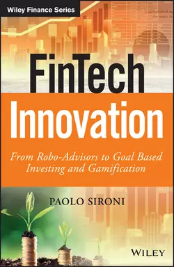 FinTech Innovation. From Robo-Advisors to Goal Based Investing and Gamification, Paolo Sironi