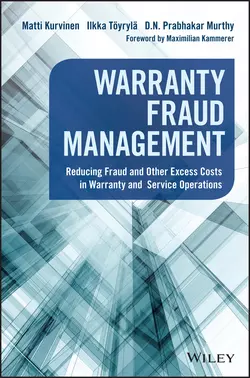 Warranty Fraud Management. Reducing Fraud and Other Excess Costs in Warranty and Service Operations, Matti Kurvinen