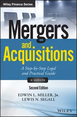 Mergers and Acquisitions. A Step-by-Step Legal and Practical Guide, Lewis Segall