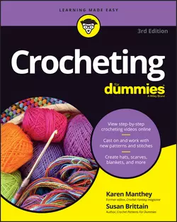 Crocheting For Dummies with Online Videos, Susan Brittain