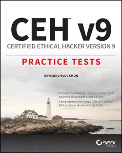 CEH v9. Certified Ethical Hacker Version 9 Practice Tests, Raymond Blockmon