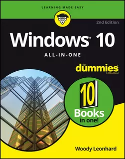 Windows 10 All-In-One For Dummies, Woody Leonhard