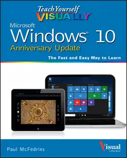 Teach Yourself VISUALLY Windows 10 Anniversary Update, McFedries