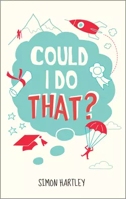 Could I Do That? Simon Hartley