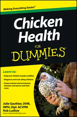 Chicken Health For Dummies, Julie Gauthier