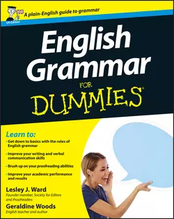 English Grammar For Dummies Geraldine Woods и Lesley Ward