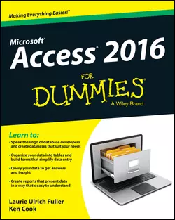 Access 2016 For Dummies Ken Cook и Laurie Fuller