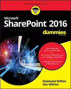 SharePoint 2016 For Dummies, Ken Withee