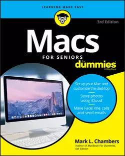 Macs For Seniors For Dummies, Mark Chambers