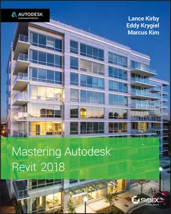 Mastering Autodesk Revit 2018, Eddy Krygiel