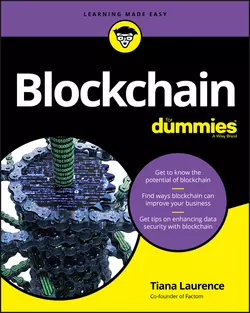 Blockchain For Dummies, Tiana Laurence