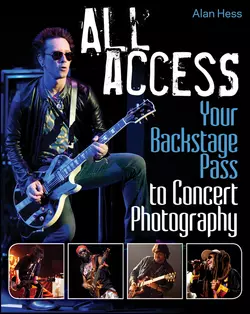 All Access. Your Backstage Pass to Concert Photography, Alan Hess