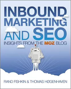 Inbound Marketing and SEO. Insights from the Moz Blog, Rand Fishkin