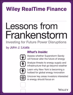 Lessons from Frankenstorm. Investing for Future Power Disruptions, John Licata