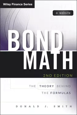 Bond Math. The Theory Behind the Formulas, Donald Smith