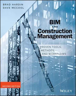 BIM and Construction Management. Proven Tools, Methods, and Workflows, Brad Hardin