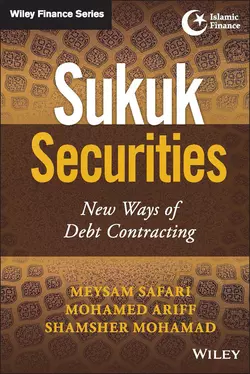 Sukuk Securities. New Ways of Debt Contracting, Mohamed Ariff