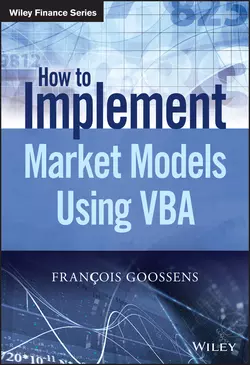 How to Implement Market Models Using VBA, Francois Goossens