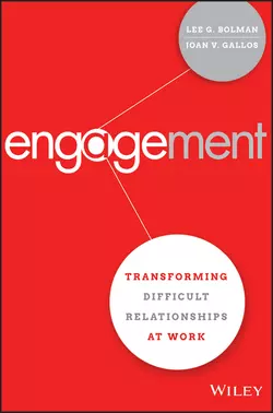 Engagement. Transforming Difficult Relationships at Work, Joan Gallos