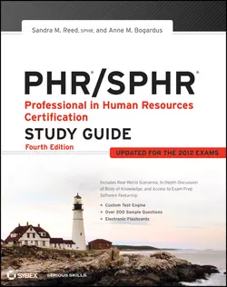 PHR / SPHR Professional in Human Resources Certification Study Guide, Sandra Reed