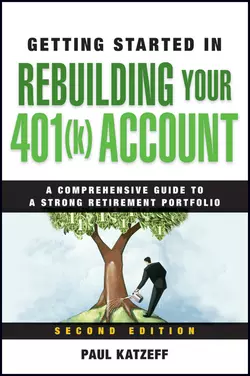 Getting Started in Rebuilding Your 401(k) Account, Paul Katzeff