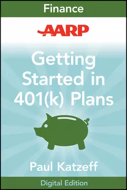 AARP Getting Started in Rebuilding Your 401(k) Account, Paul Katzeff