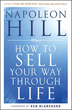 How To Sell Your Way Through Life, Наполеон Хилл