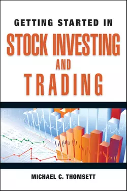 Getting Started in Stock Investing and Trading Michael Thomsett