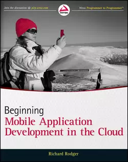 Beginning Mobile Application Development in the Cloud Richard Rodger