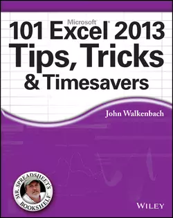 101 Excel 2013 Tips  Tricks and Timesavers John Walkenbach