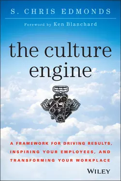 The Culture Engine. A Framework for Driving Results, Inspiring Your Employees, and Transforming Your Workplace, S. Edmonds