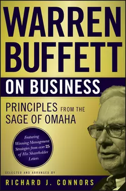 Warren Buffett on Business. Principles from the Sage of Omaha, Warren Buffett