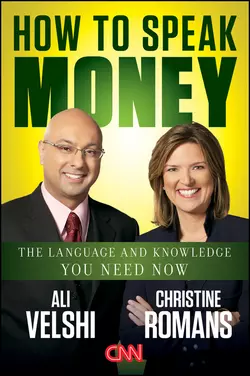 How to Speak Money. The Language and Knowledge You Need Now, Christine Romans