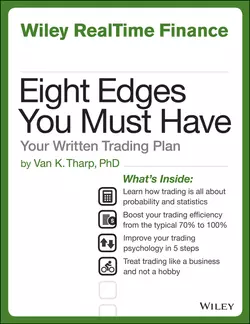 Eight Edges You Must Have. Your Written Trading Plan, Van Tharp